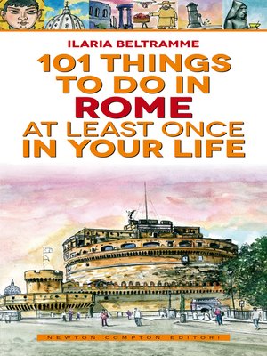 cover image of 101 things to do in Rome at least once in your life